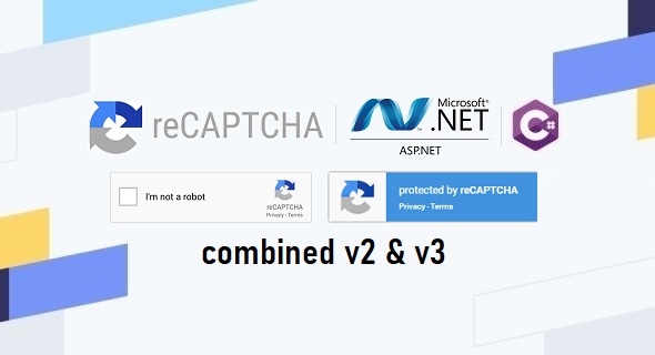 Combined Google reCAPTCHA v2 & v3 in ASP.NET</